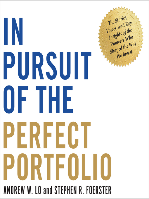 Title details for In Pursuit of the Perfect Portfolio by Andrew W. Lo - Available